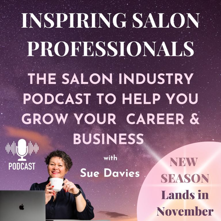 Inspiring Salon Professionals Podcast Graphic with Sue Davies holding coffee cup with laptop announcing new season november 2024